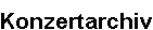 Konzertarchiv